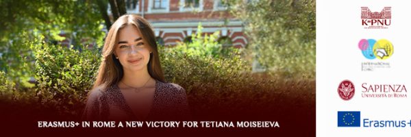 Erasmus+ in Rome a new victory for Tetiana Moiseieva