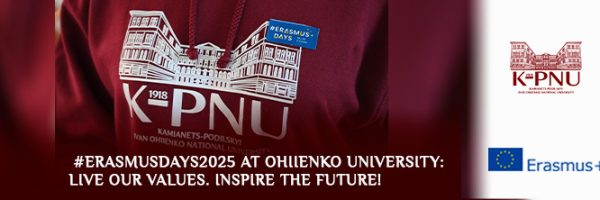 #ErasmusDays2025 at Ohiienko University: Live Our Values. Inspire the Future!