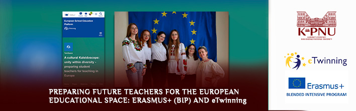 Preparing Future Teachers for the European Educational Space: Erasmus+ (BIP) and eTwinning